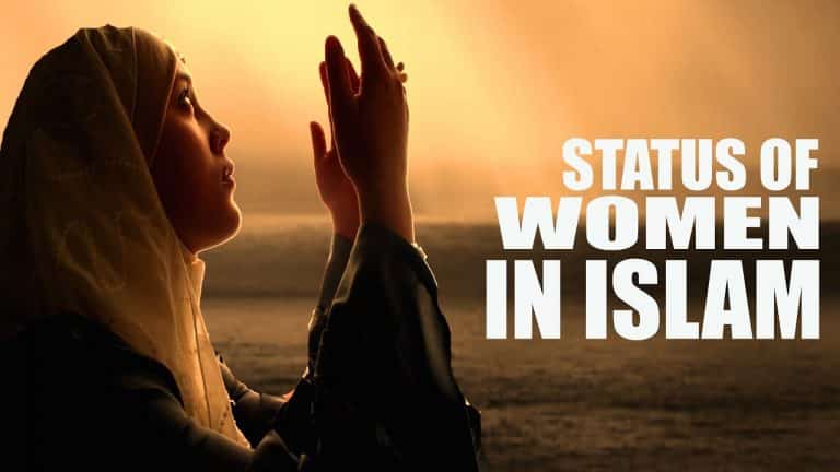 The Status of Women in Islam – Light of Quran and Hadith